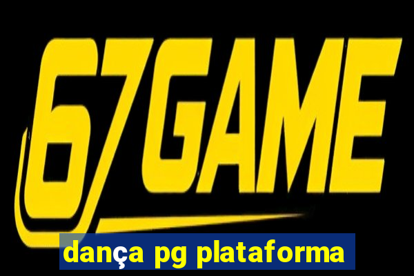 dança pg plataforma